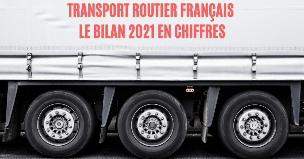 Transport routier français : le bilan 2021 en chiffres