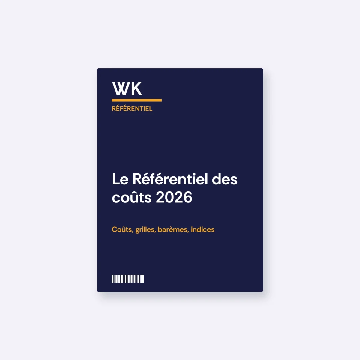 Le Référentiel des coûts 2026